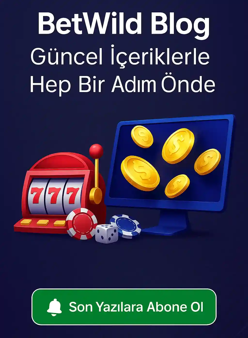 BetWild blog günlük içerik her zaman önde casino